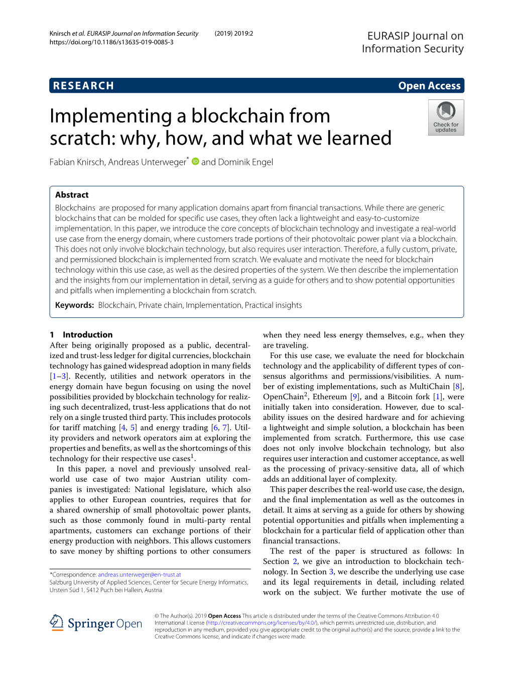 Implementing a Blockchain from Scratch: Why, How, and What We Learned Fabian Knirsch, Andreas Unterweger* and Dominik Engel