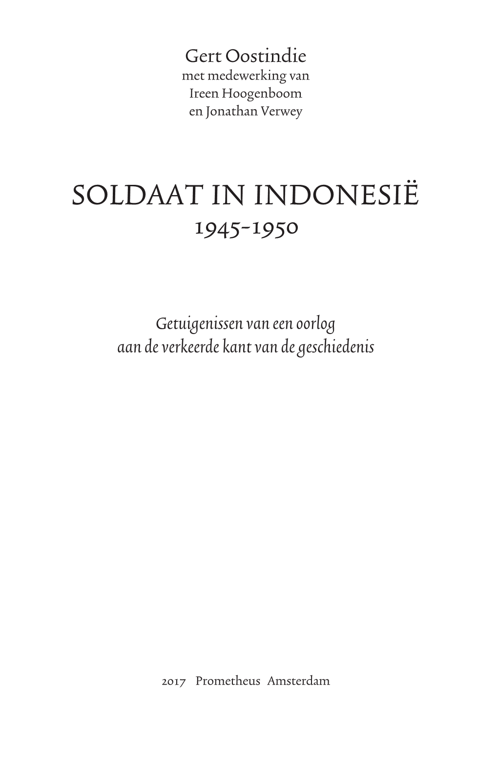 Soldaat in Indonesië 1945-1950