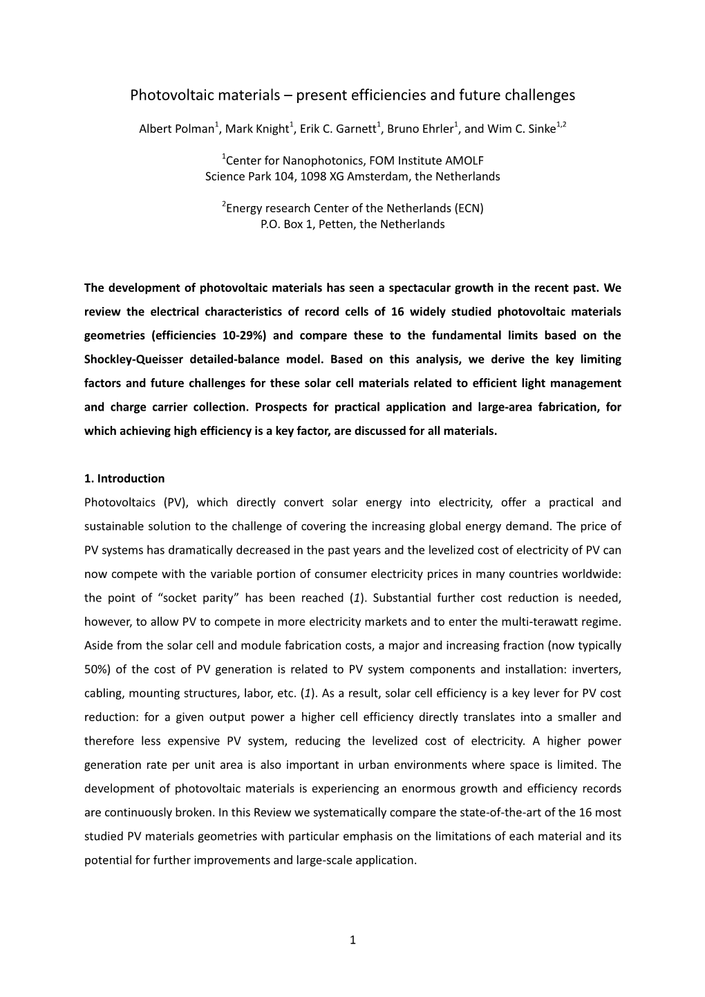 Photovoltaic Materials – Present Efficiencies and Future Challenges