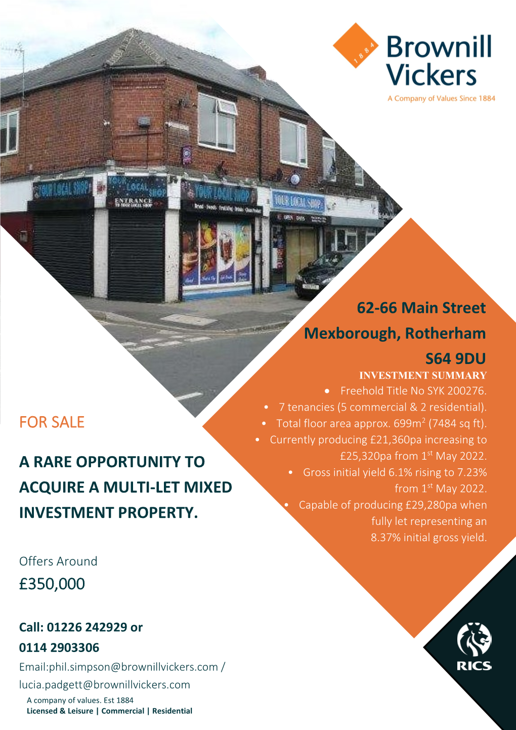 62-66 Main Street Mexborough, Rotherham S64 9DU INVESTMENT SUMMARY  Freehold Title No SYK 200276