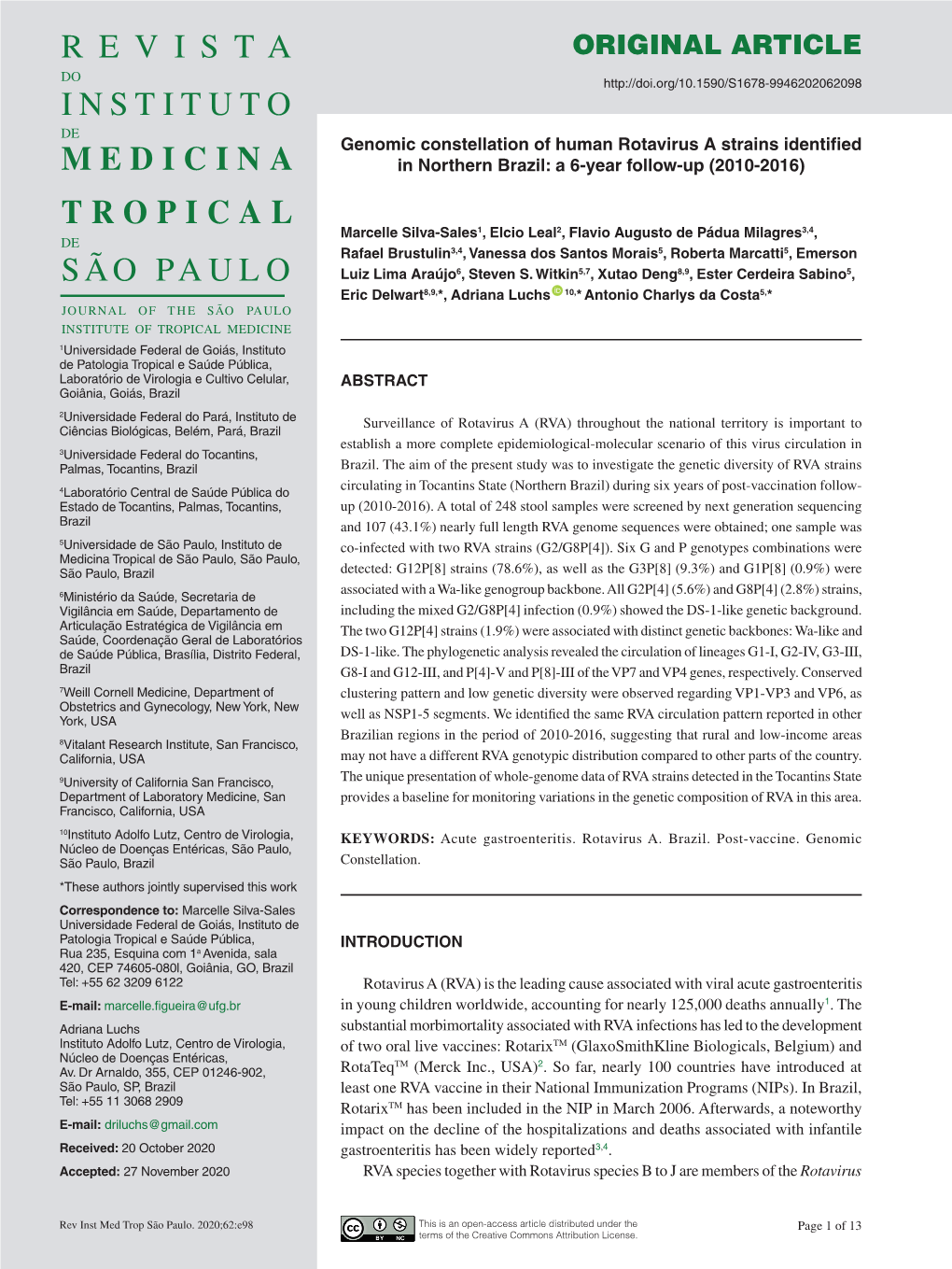 Genomic Constellation of Human Rotavirus a Strains Identified in Northern Brazil: a 6-Year Follow-Up (2010-2016)