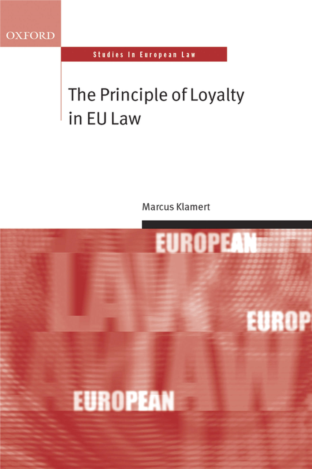 The Principle of Loyalty in European Union Law