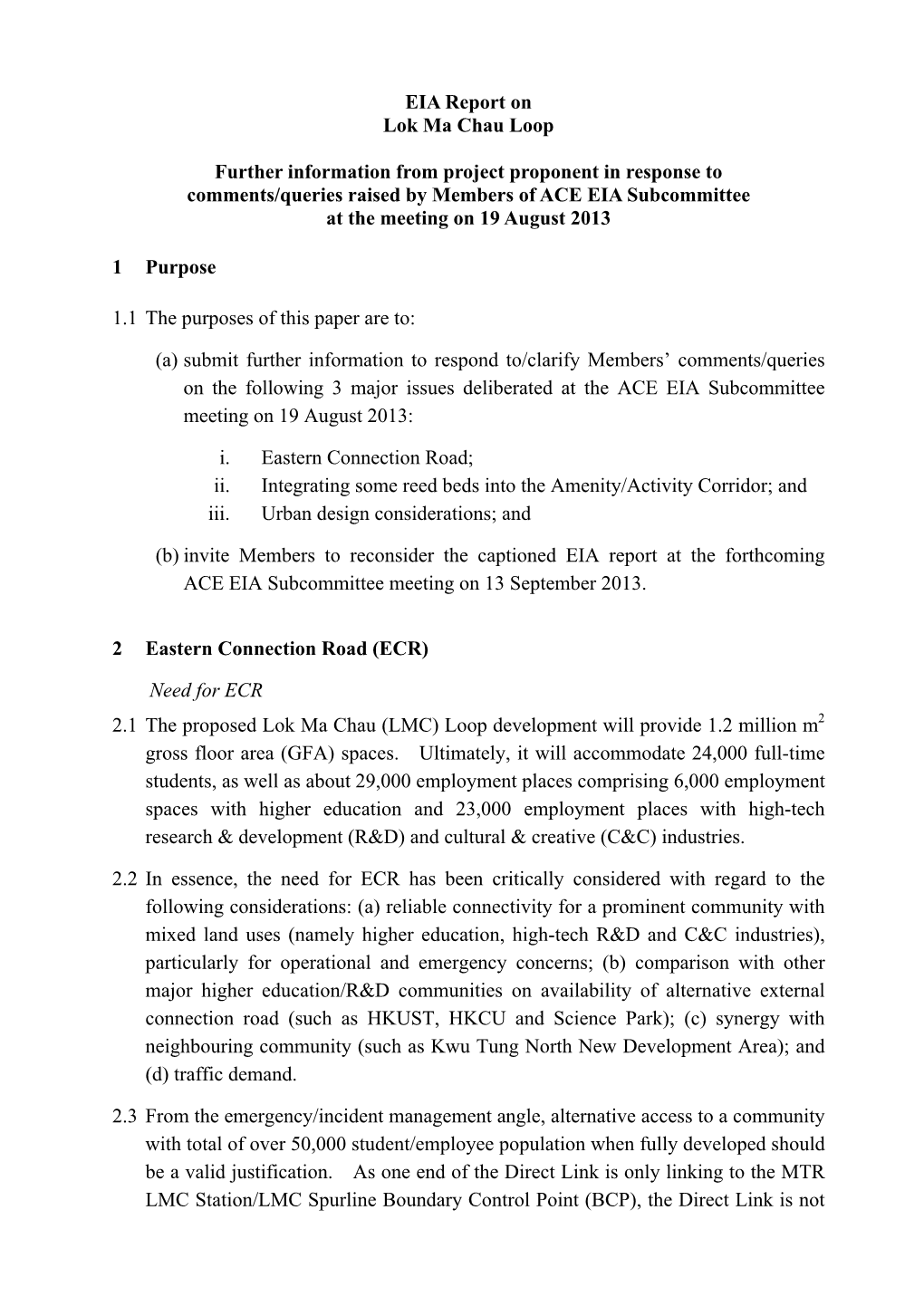 EIA Report on Lok Ma Chau Loop Further Information from Project Proponent in Response to Comments/Queries Raised by Members Of