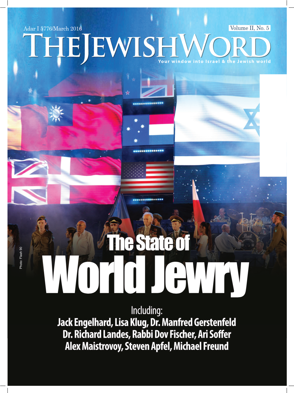 The State of Photo: Flash 90 World Jewry Including: Jack Engelhard, Lisa Klug, Dr