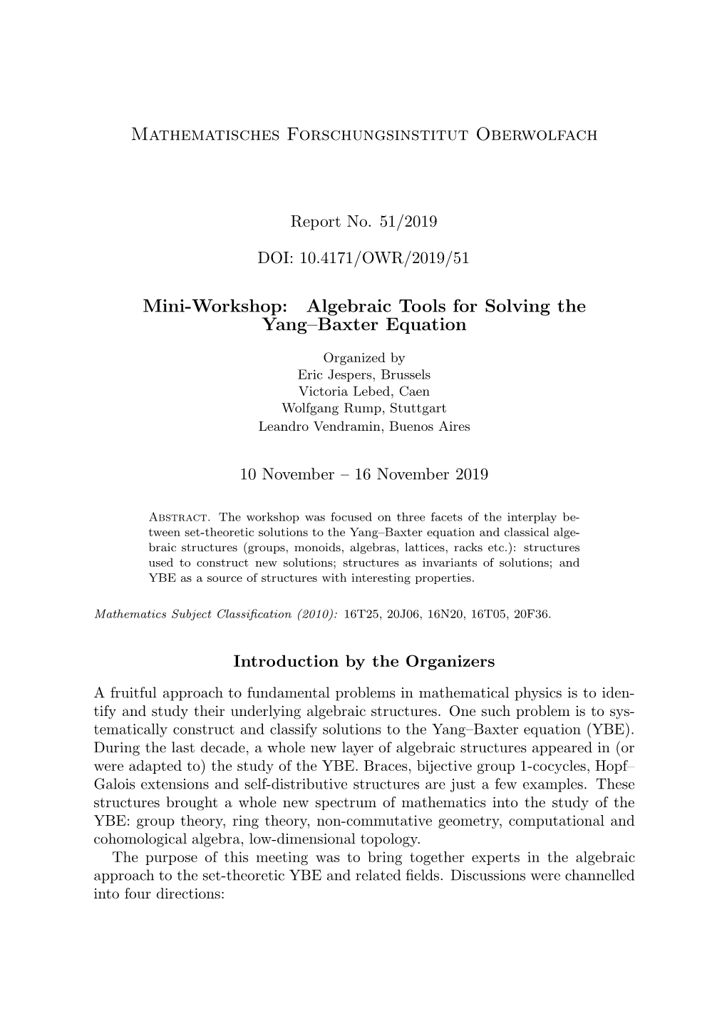 Mini-Workshop: Algebraic Tools for Solving the Yang–Baxter Equation