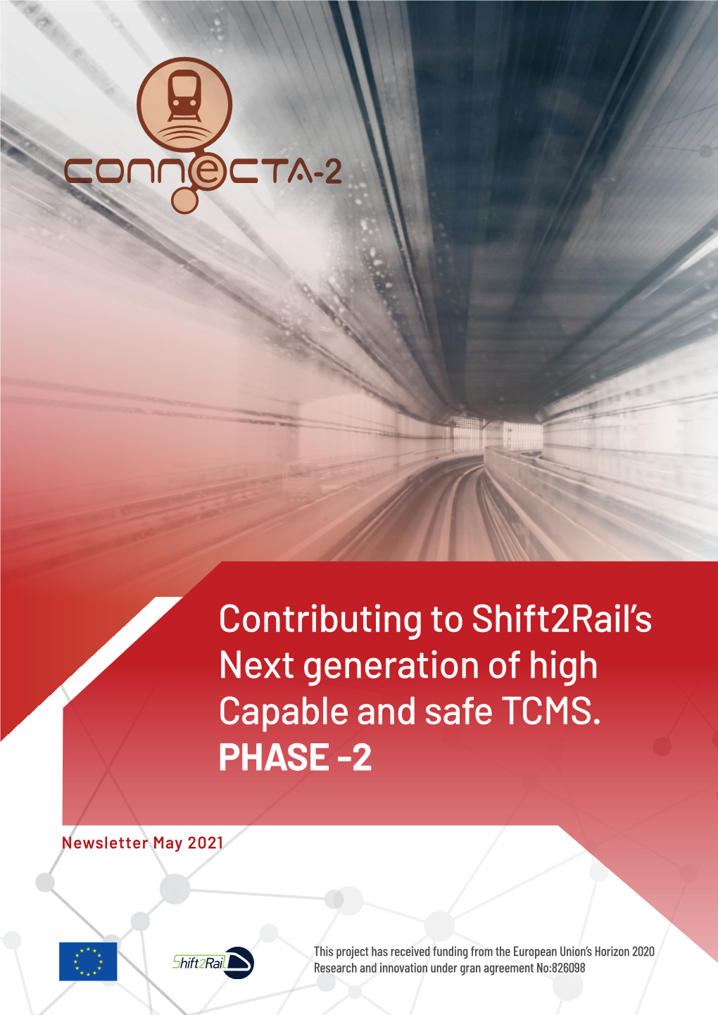 Contributing to Shift2rail's Next Generation of High Capable And