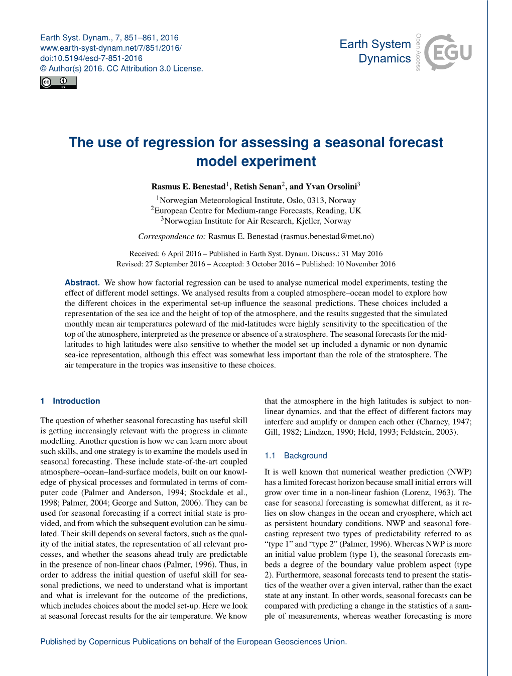 The Use of Regression for Assessing a Seasonal Forecast Model Experiment