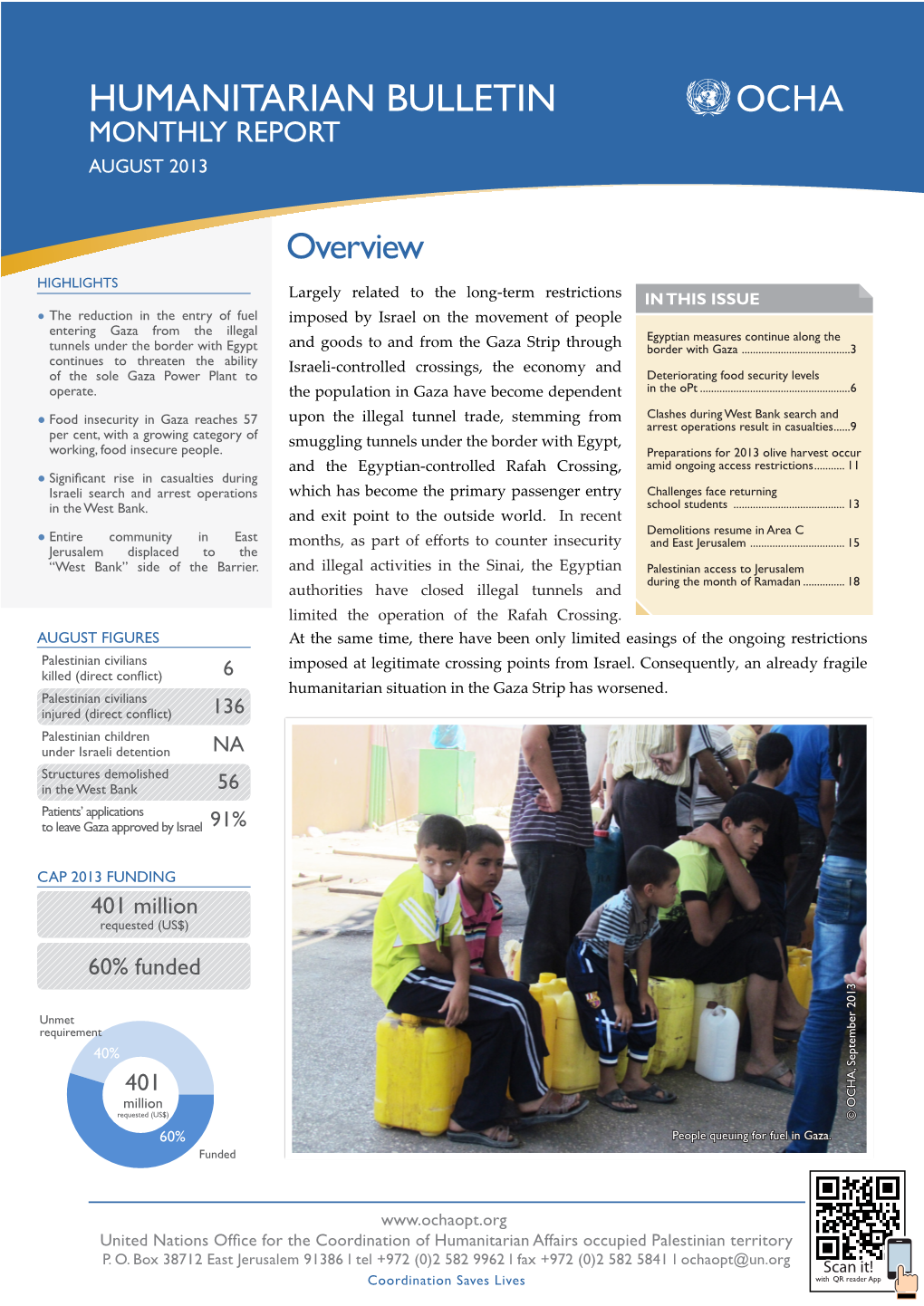 HUMANITARIAN BULLETIN Opt MONTHLY REPORT AUGUST 2013