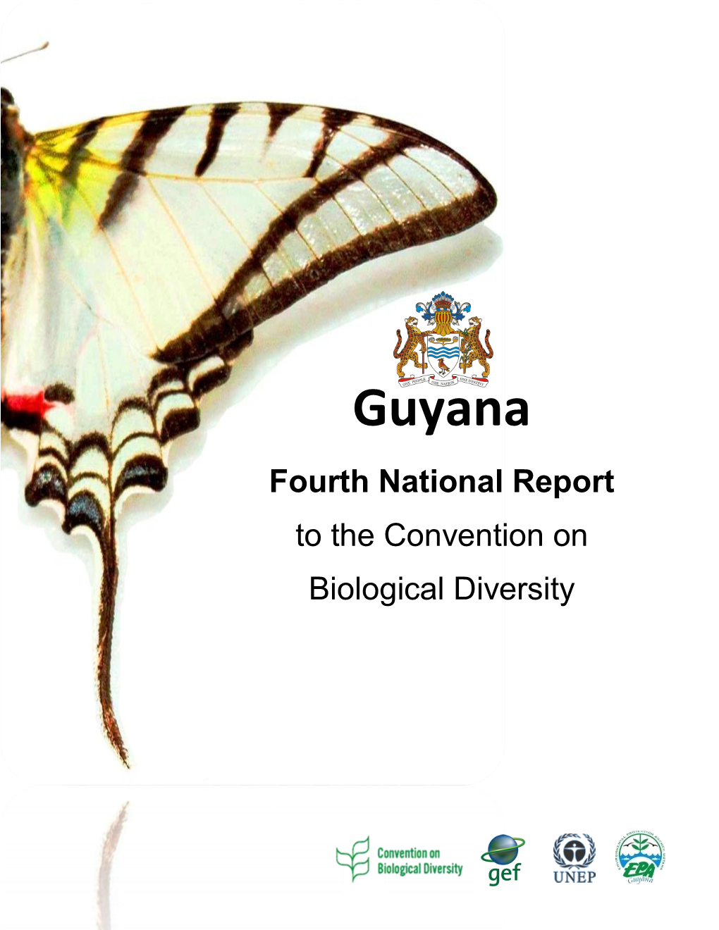 Guyana Fourth National Report to the Convention on Biological Diversity