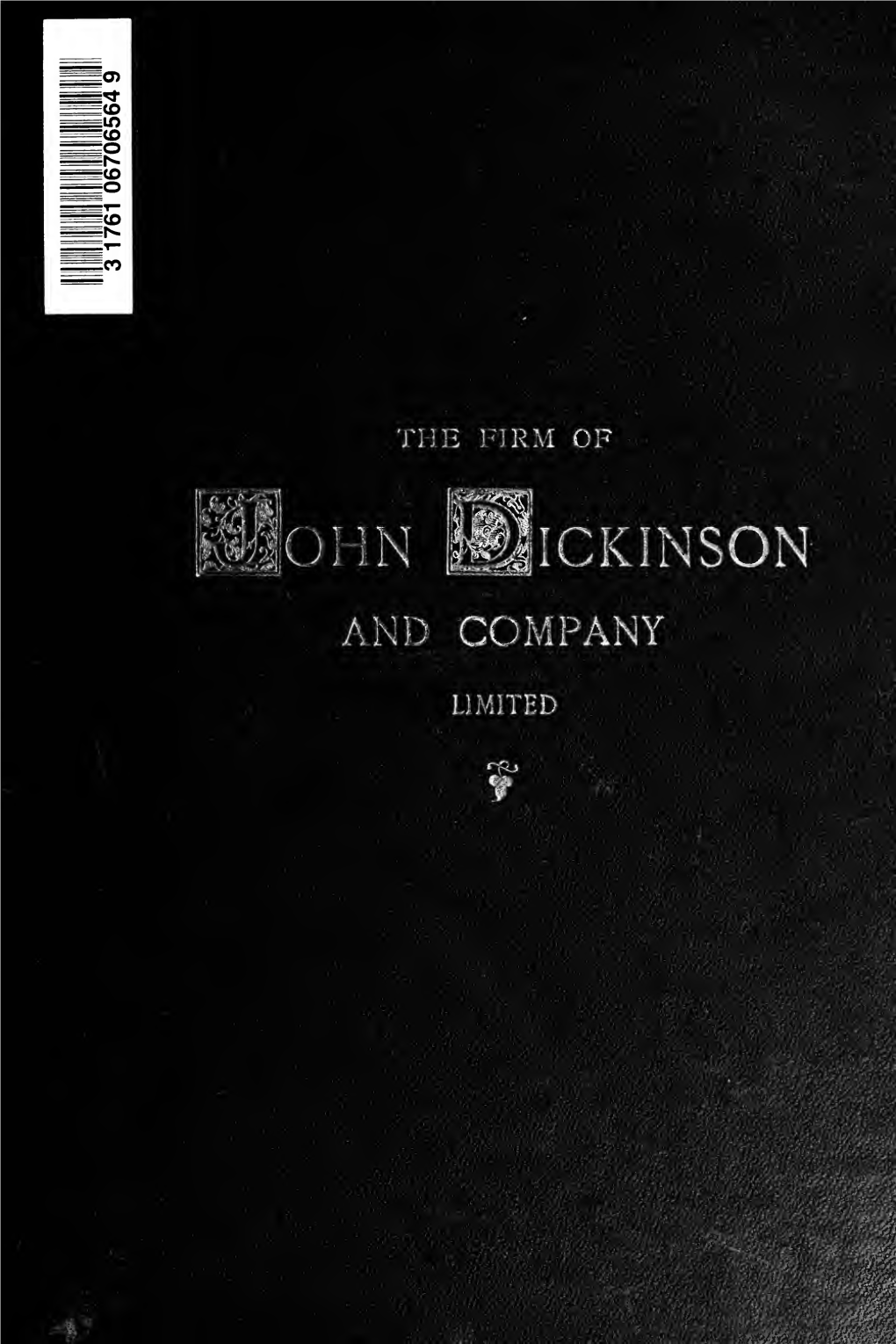 The Firm of John Dickinson and Company, Limited, with an Appendix