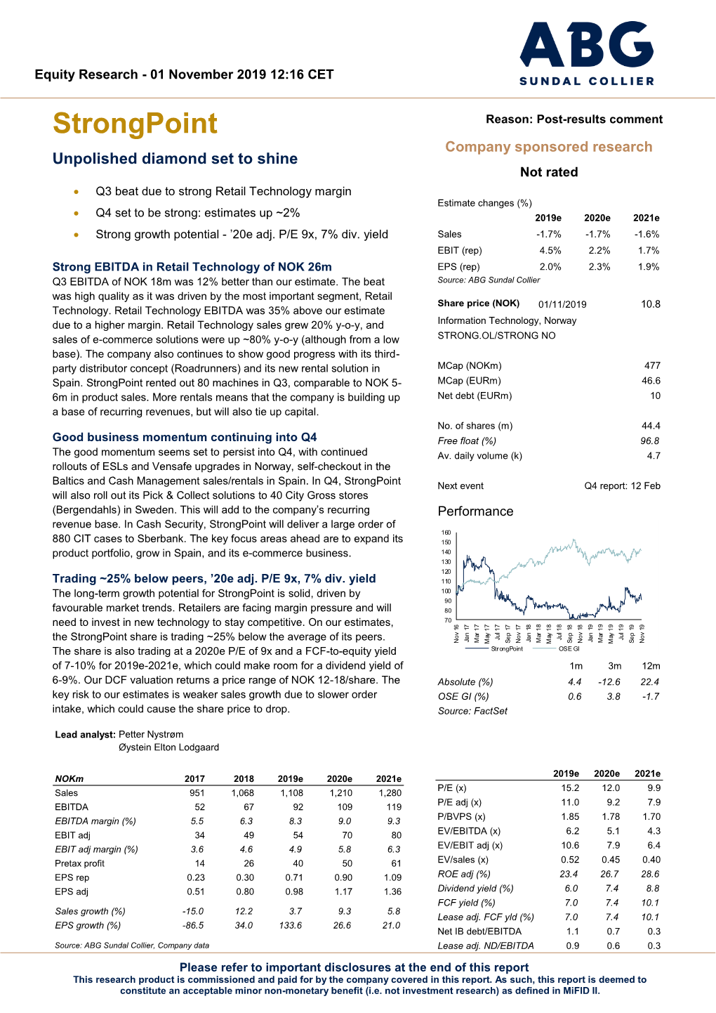 Strongpoint Reason: Post-Results Comment Company Sponsored Research Unpolished Diamond Set to Shine Not Rated