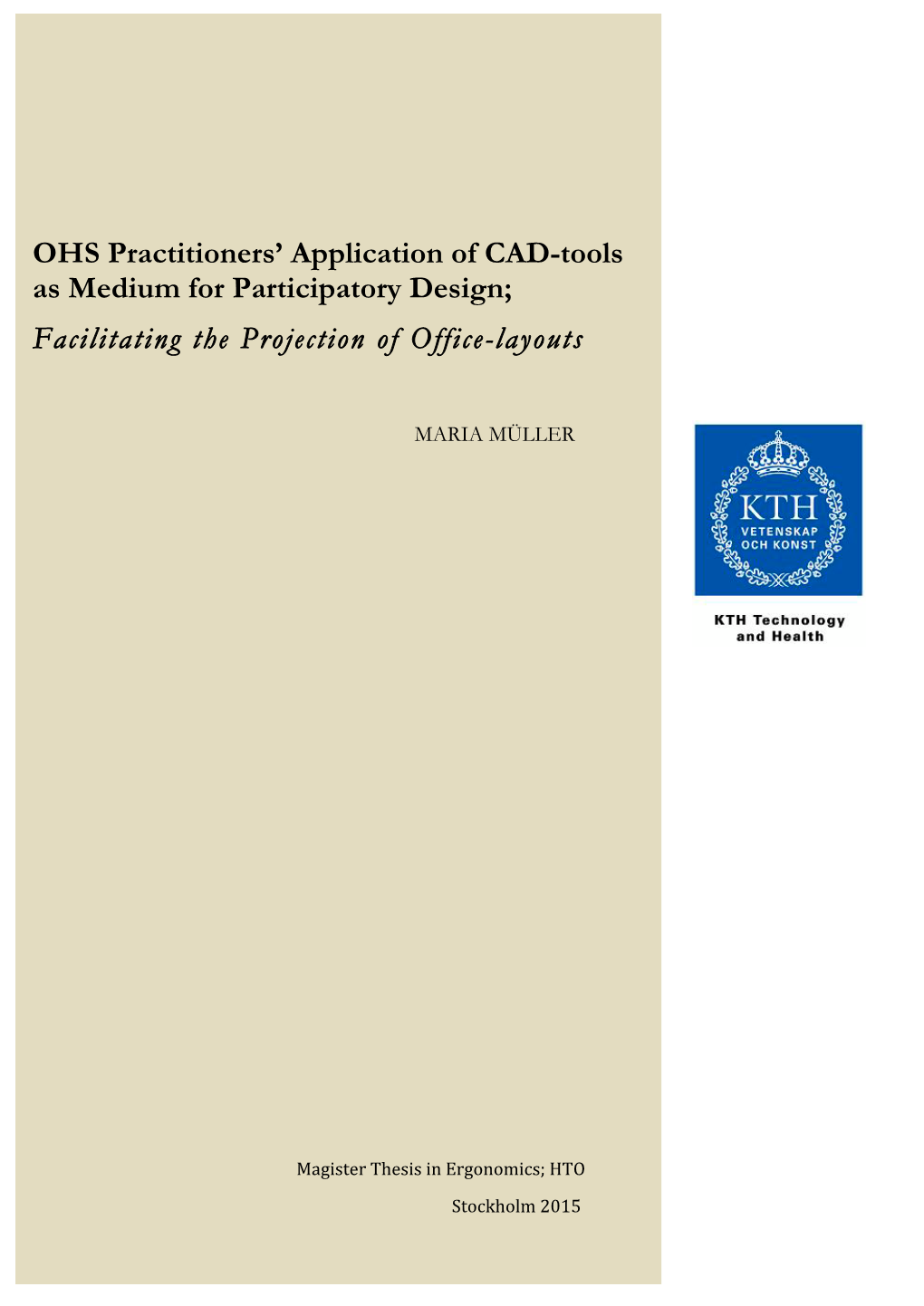 OHS Practitioners' Application of CAD-Tools As Medium For