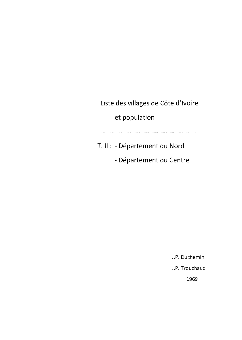 Liste Des Villages De Côte D'ivoire Et Population. Tome 2
