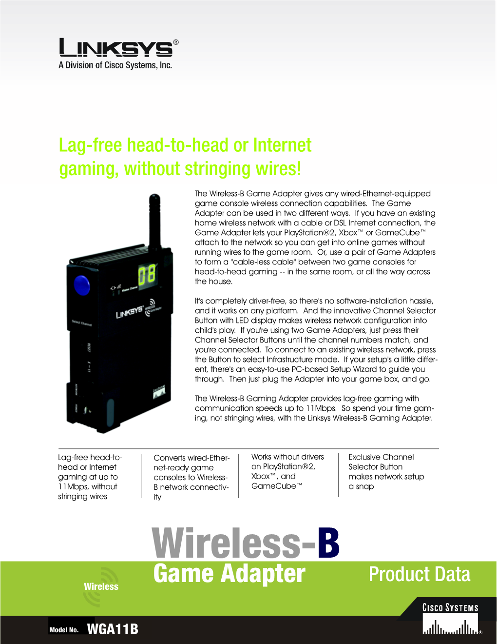 Wireless-B Game Adapter Gives Any Wired-Ethernet-Equipped Game Console Wireless Connection Capabilities