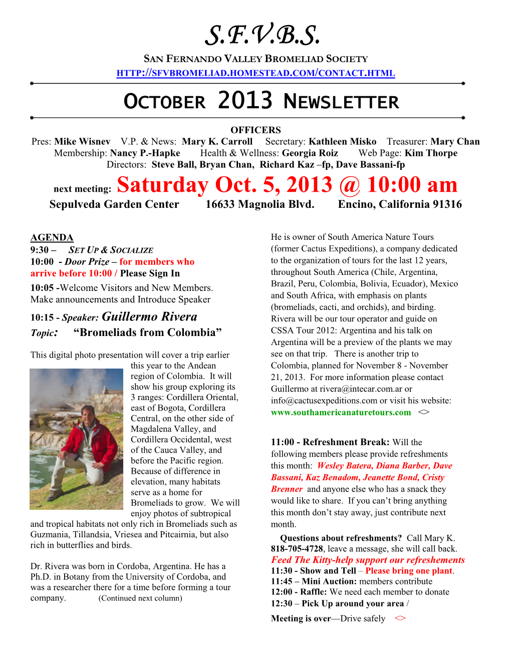 S.F.V.B.S. San Fernando Valley Bromeliad Society October 2013 Newsletter