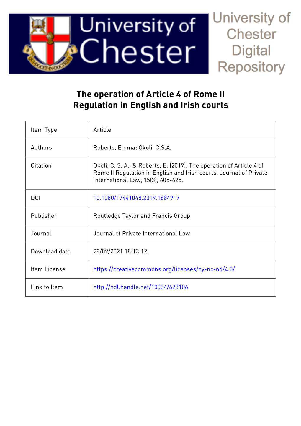 1 the Operation of Article 4 of Rome II Regulation in English and Irish Courts Chukwuma Samuel Adesina Okoli* Emma Roberts**