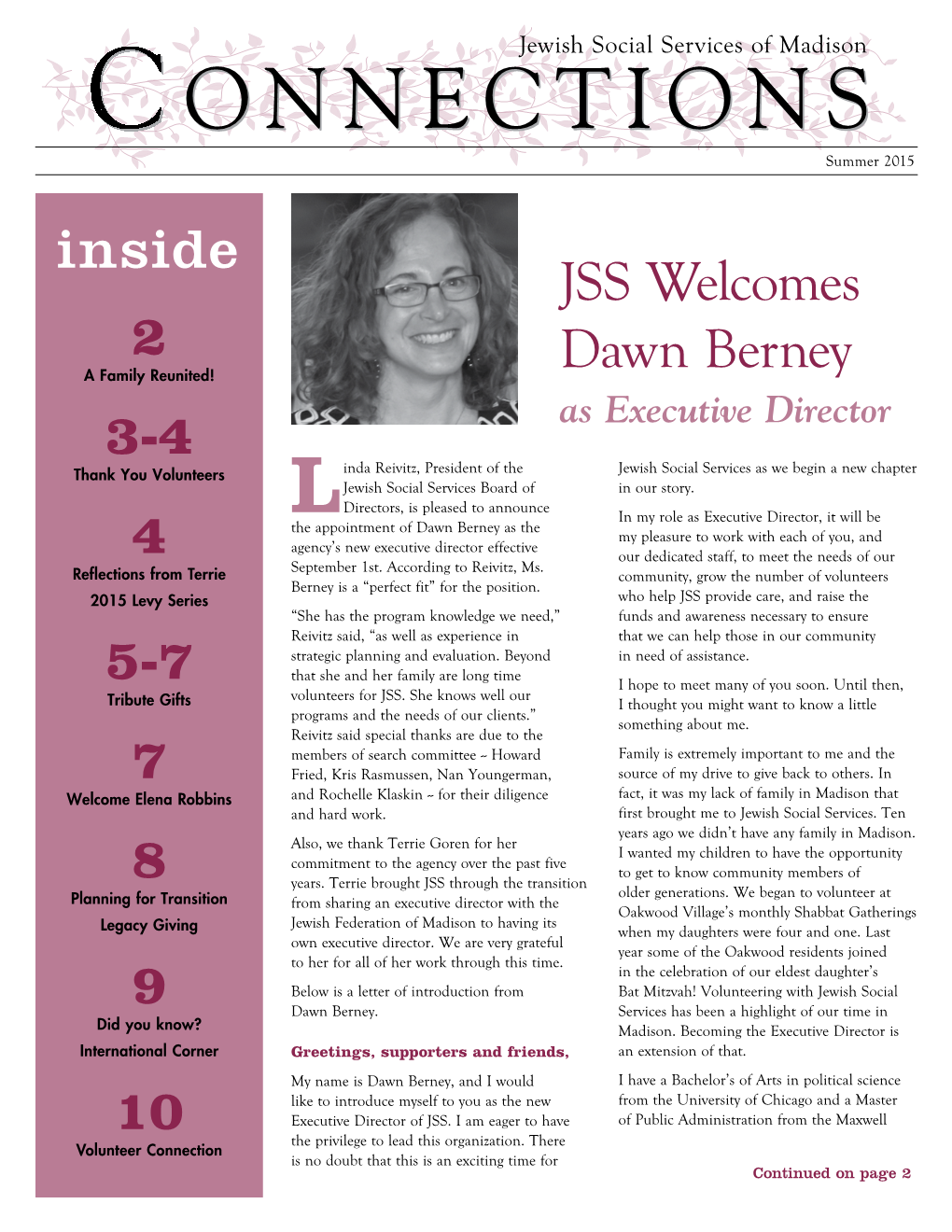 JSS Welcomes Dawn Berney Inside 2 3-4 4 5-7 7 8 9 10