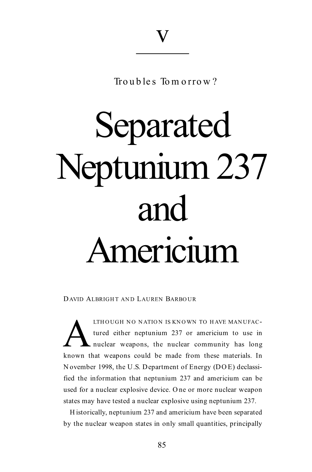 Separated Neptunium 237 and Americium
