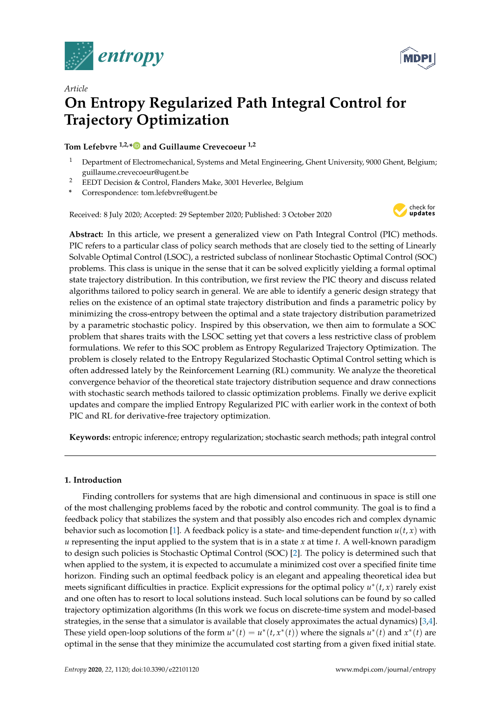 On Entropy Regularized Path Integral Control for Trajectory Optimization