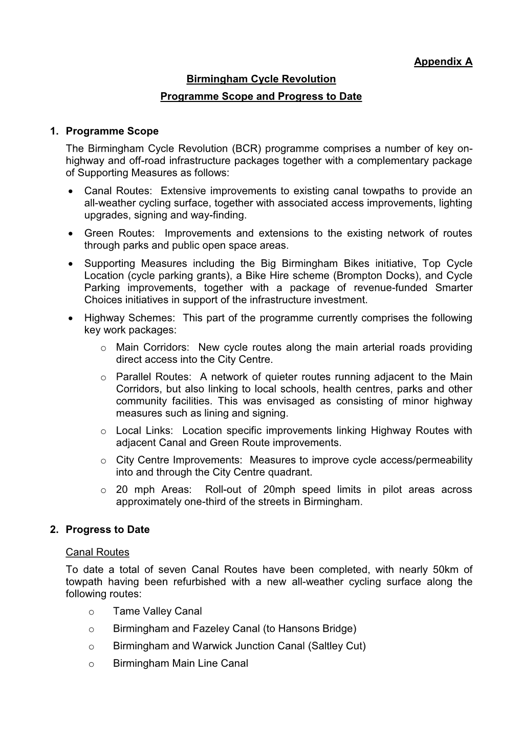 Appendix a Birmingham Cycle Revolution Programme Scope and Progress to Date