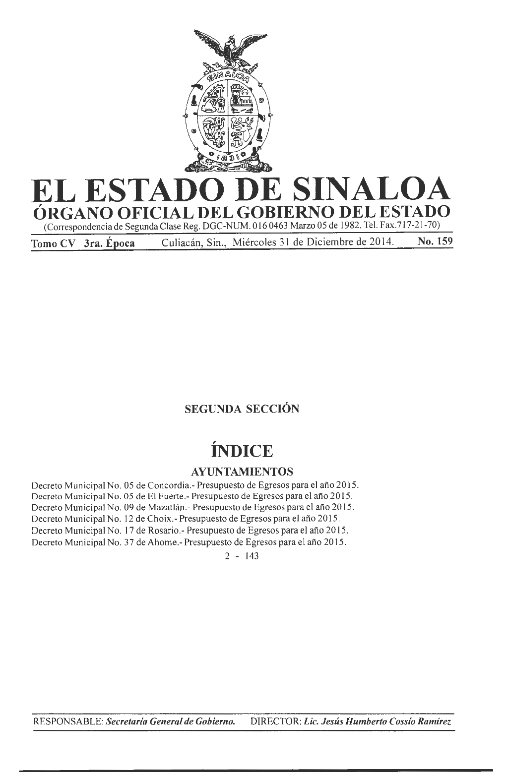 Municipios De Concordia, El Fuerte, Mazatlán, Choix, Rosario Y Ahome