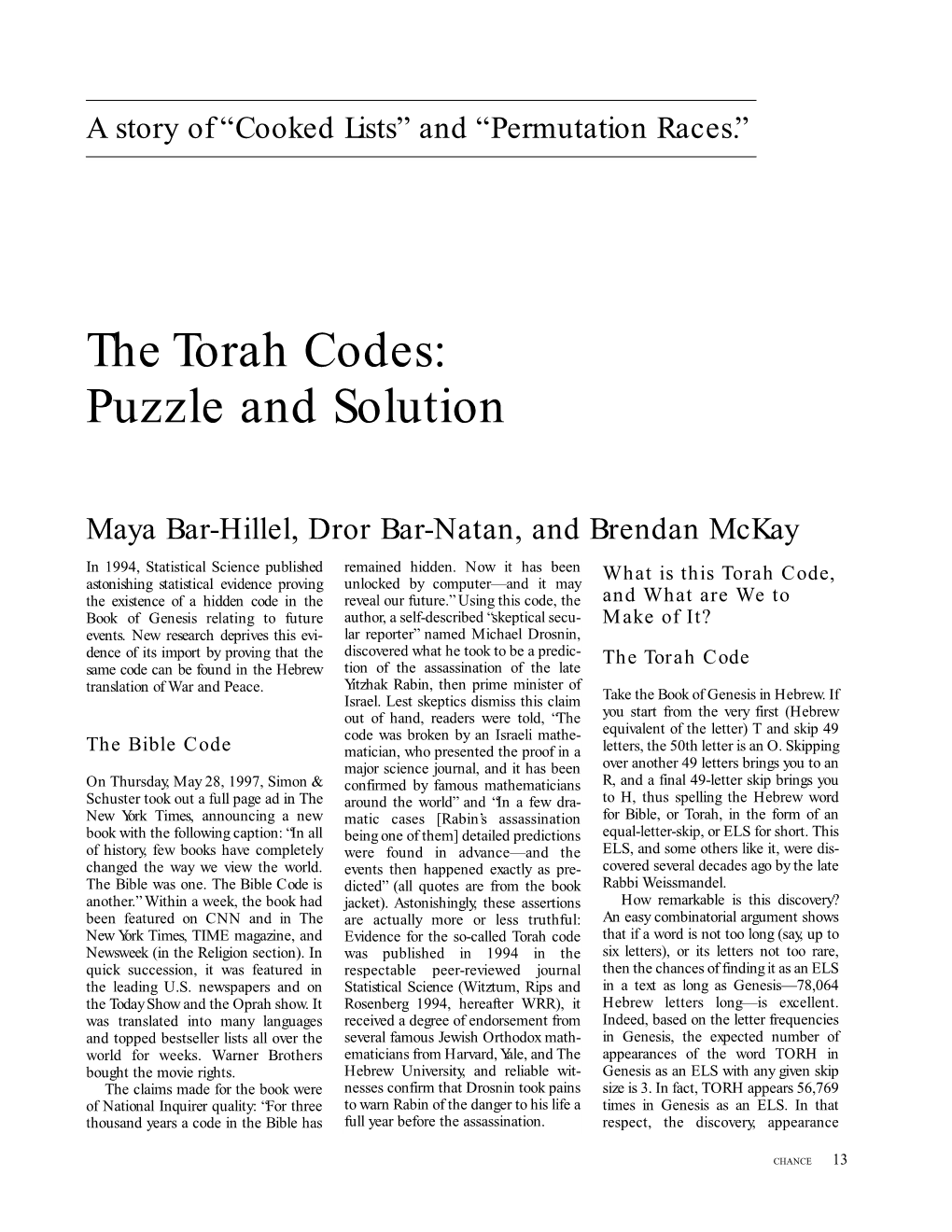 The Torah Codes: Puzzle and Solution