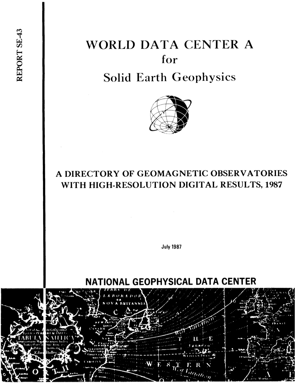 A Directory of Geomagnetic Observatories with High-Resolution Digital Results, 1987
