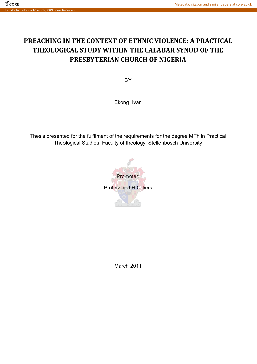 Preaching in the Context of Ethnic Violence: a Practical Theological Study Within the Calabar Synod of the Presbyterian Church of Nigeria