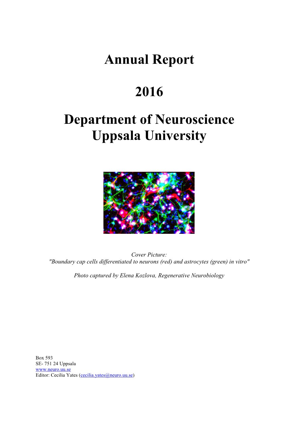 Annual Report 2016 Department of Neuroscience Uppsala University