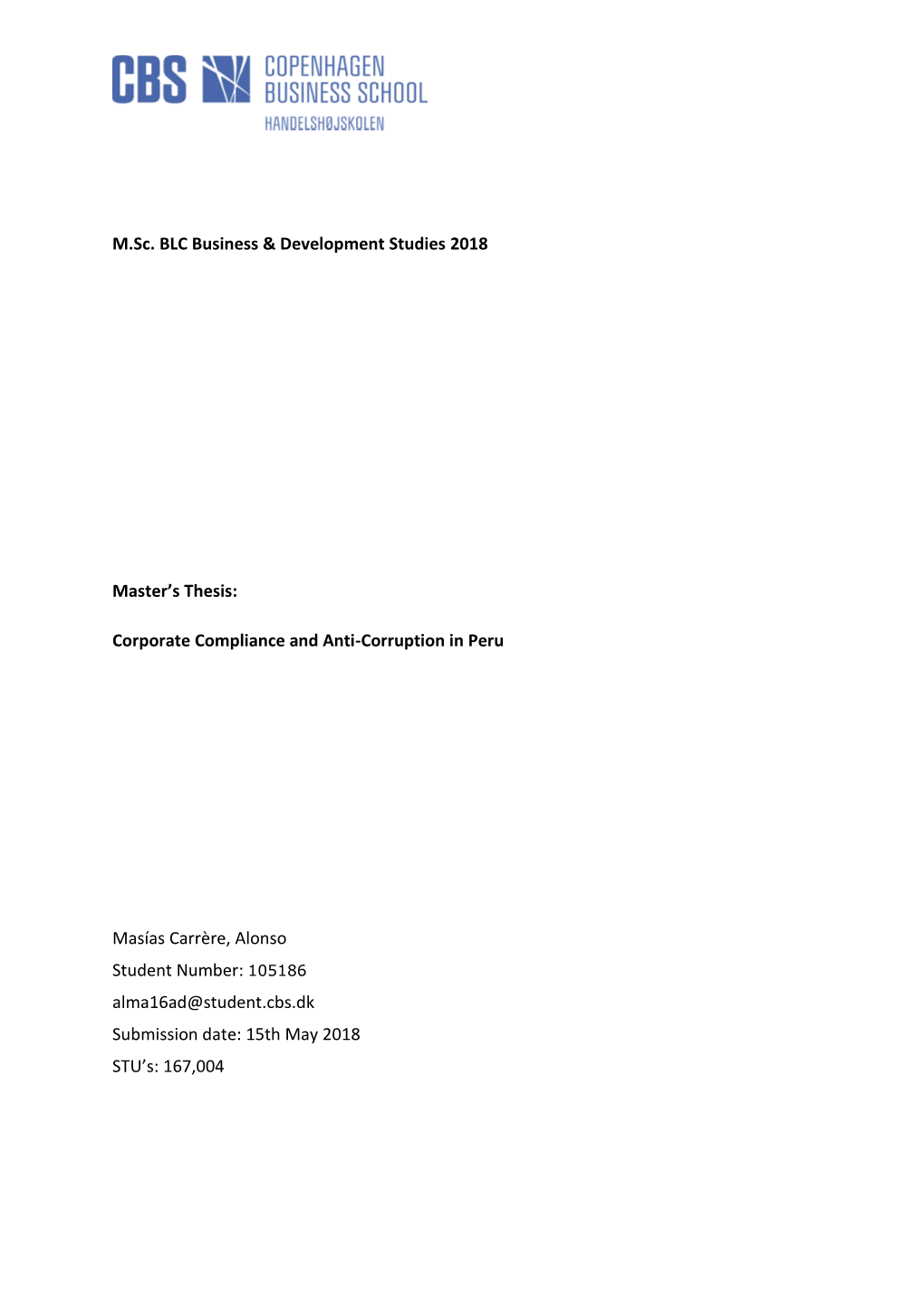 M.Sc. BLC Business & Development Studies 2018 Master's Thesis: Corporate Compliance and Anti-Corruption in Peru Masías Ca