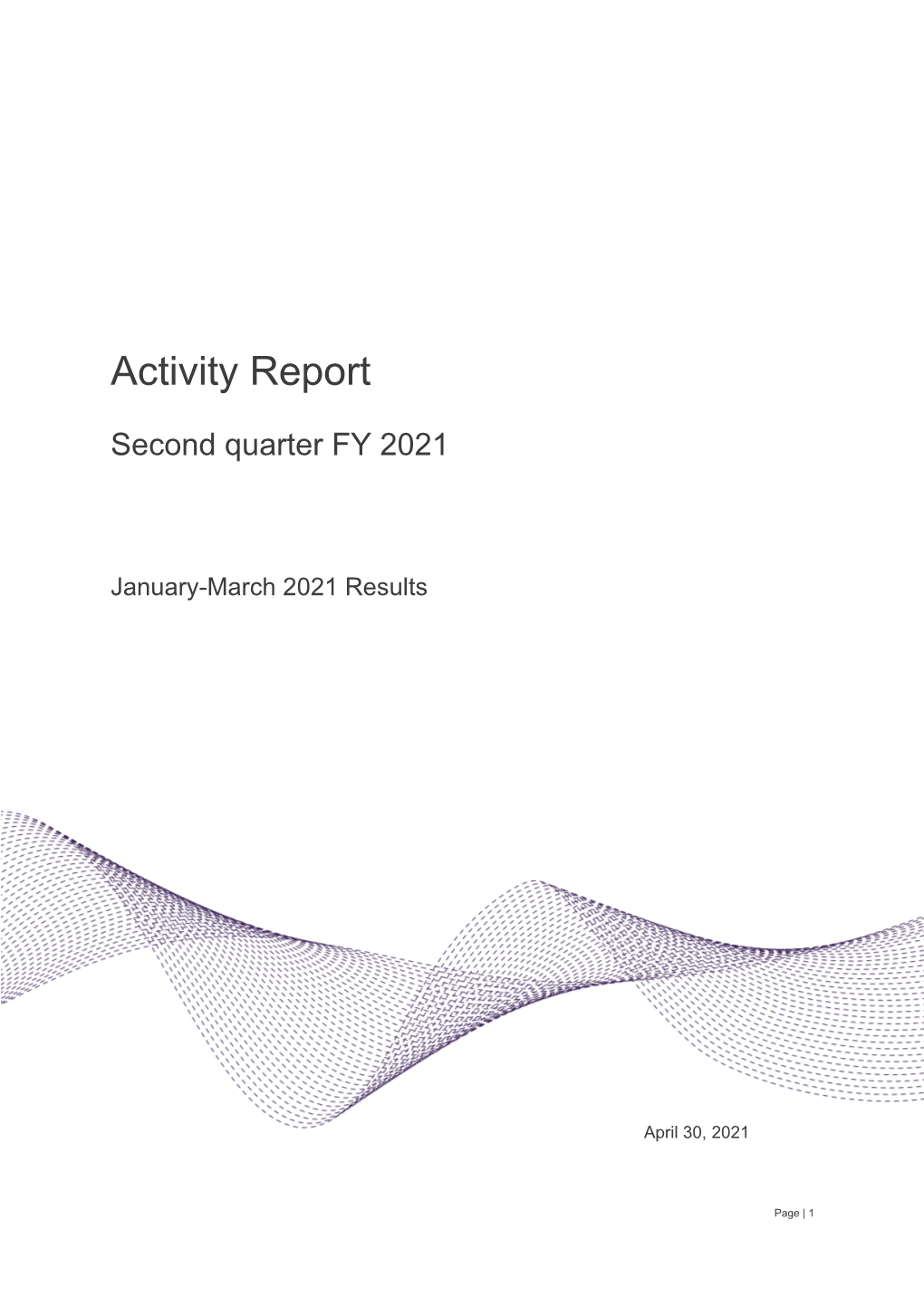 Activity Report Second Quarter FY 2021