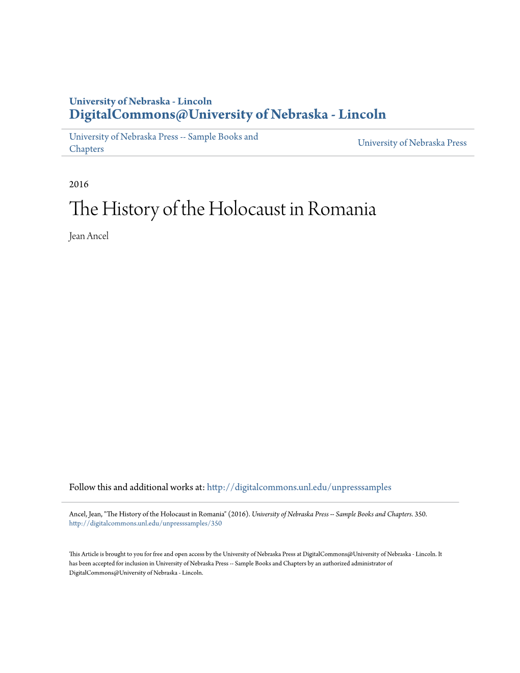 The History of the Holocaust in Romania / Jean Ancel; Translated by Yaffah Murciano; Edited by Leon Volovici with the Assistance of Miriam Caloianu