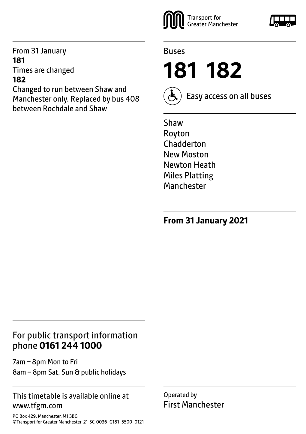 181 Times Are Changed 182 181 182 Changed to Run Between Shaw and Manchester Only