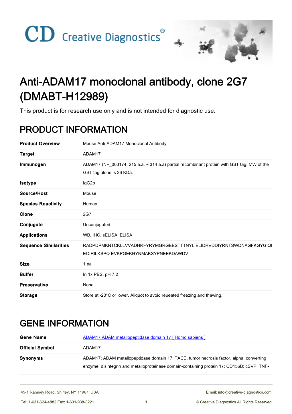 Anti-ADAM17 Monoclonal Antibody, Clone 2G7 (DMABT-H12989) This Product Is for Research Use Only and Is Not Intended for Diagnostic Use