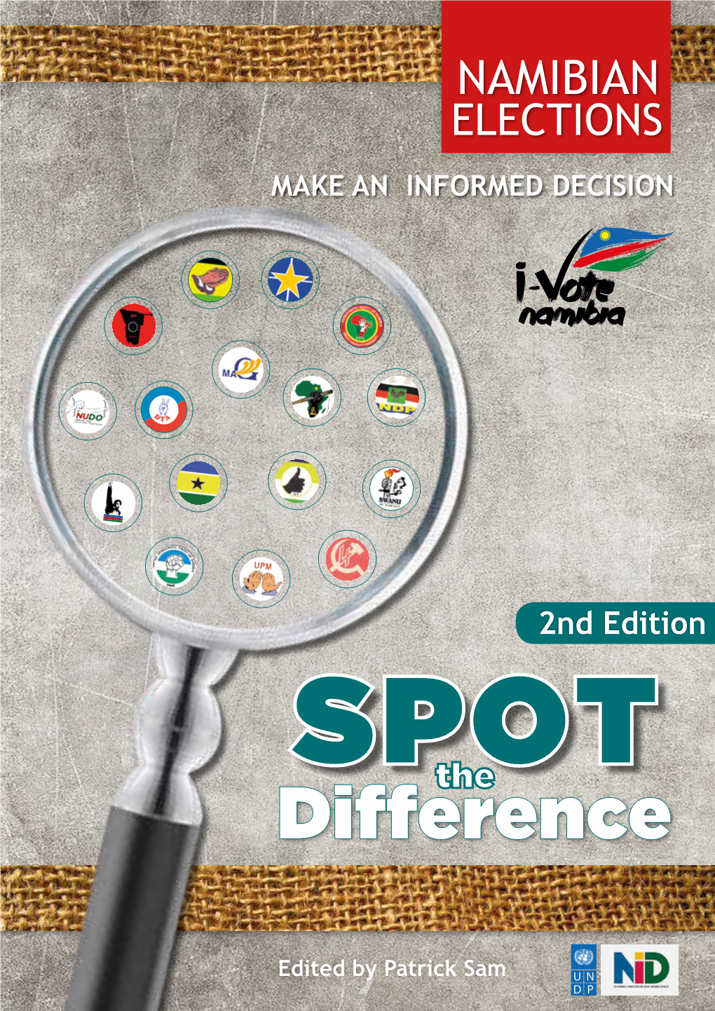 ELECTIONS MAKE an INFORMED DECISION SPOT the Difference