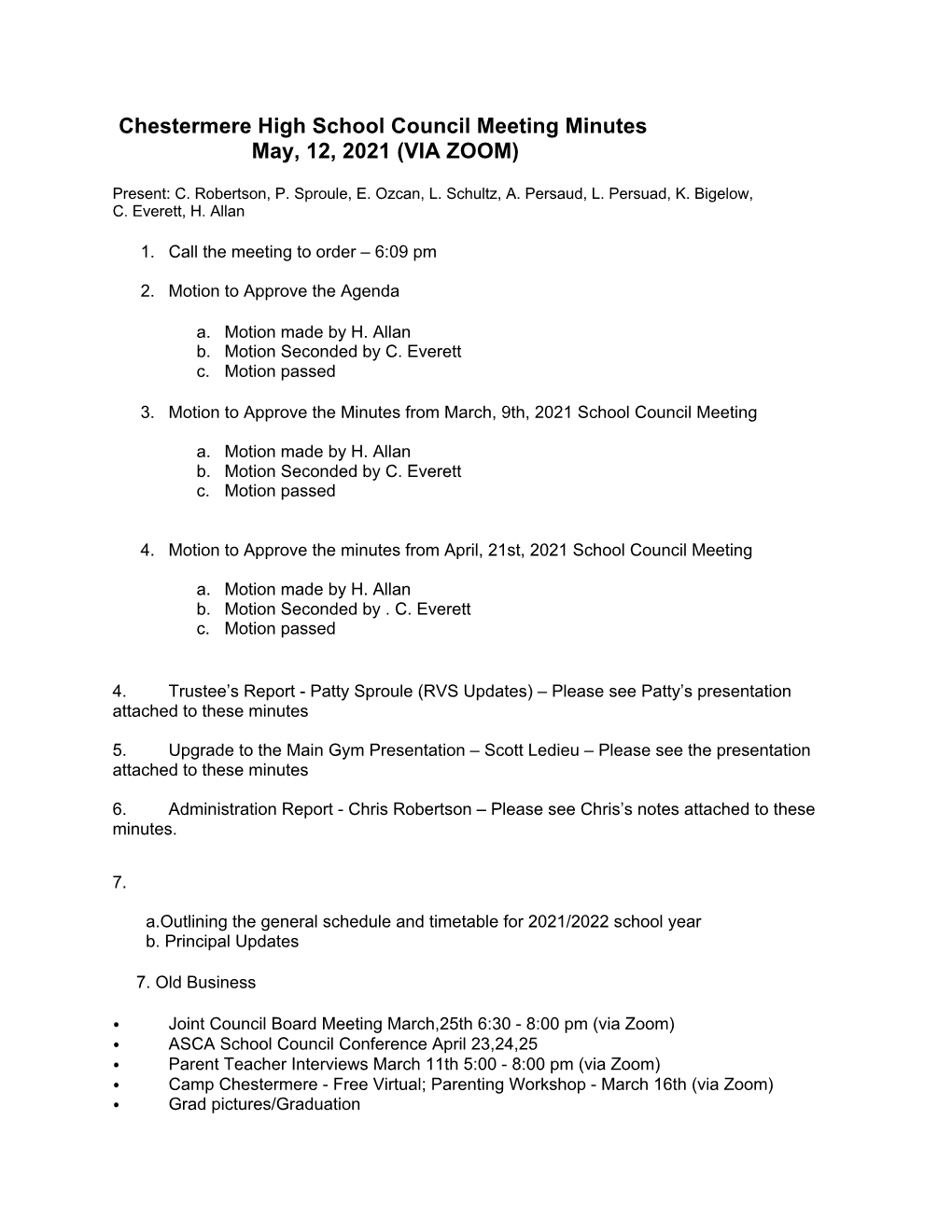 Chestermere High School Council Meeting Minutes May, 12, 2021 (VIA ZOOM)