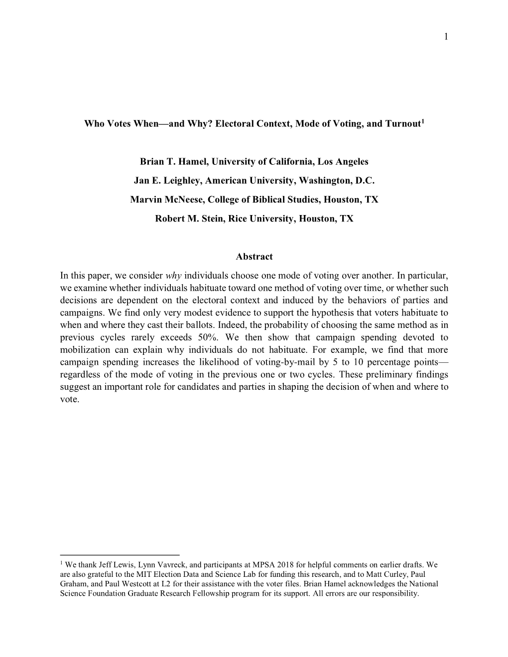 Electoral Context, Mode of Voting, and Turnout1 Brian T. Hamel, University of California, Los Angele