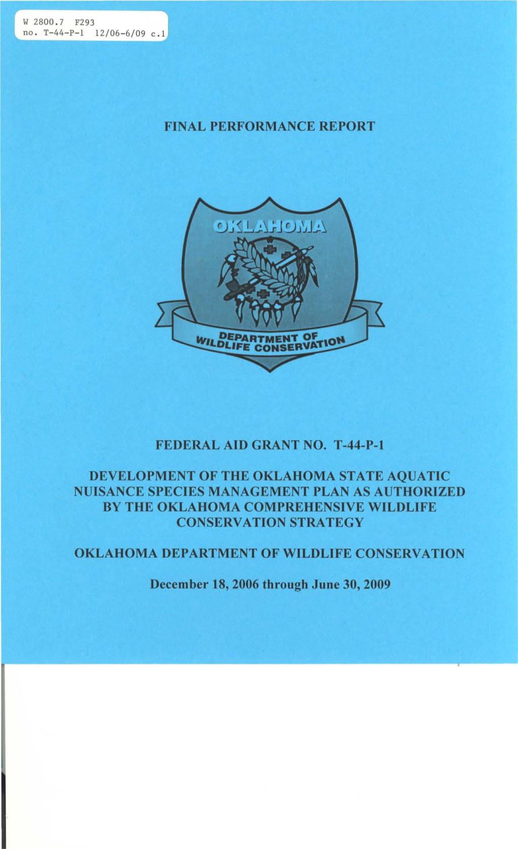 Development of the Oklahoma State Aquatic Nuisance Species Management Plan As Authorized by the Oklahoma Comprehensive Wildlife Conservation Strategy