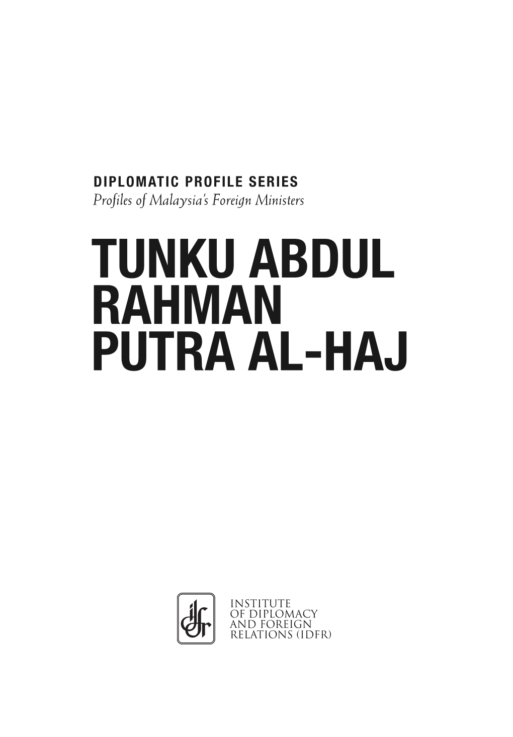 Tunku Abdul Rahman Putra Al-Haj