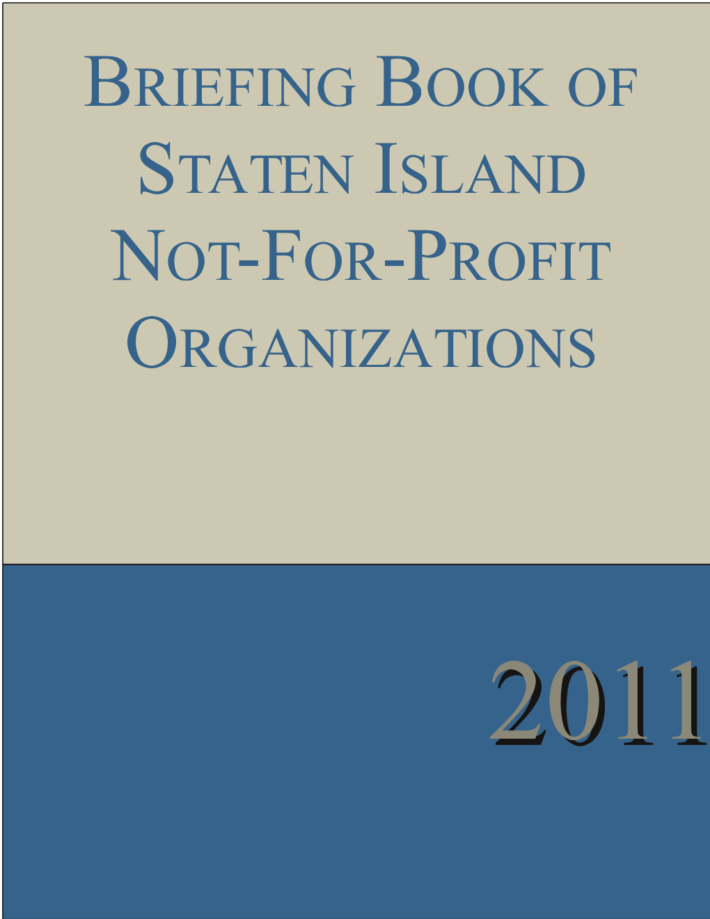 Staten Island NFP Association 2011 Briefing Book