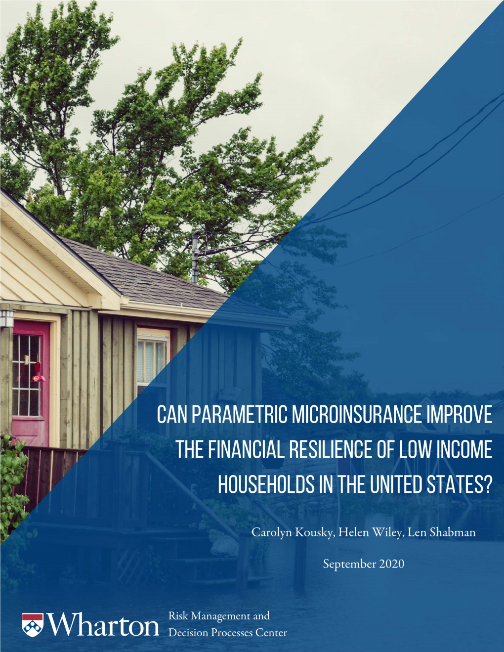 Can Parametric Microinsurance Improve the Financial Resilience of Low-Income Households in the United States?1