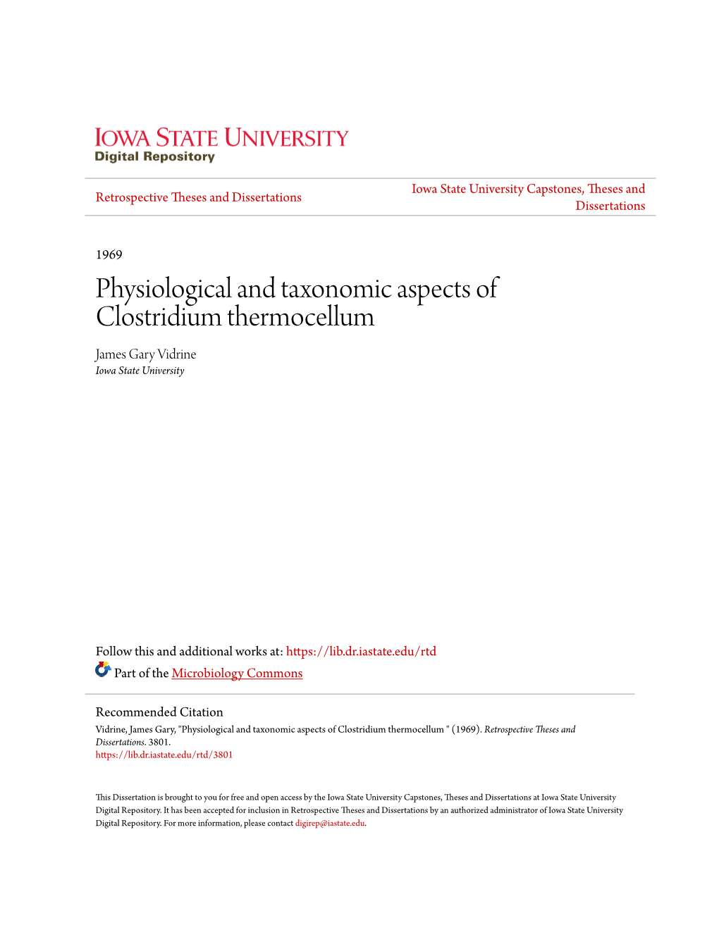 Physiological and Taxonomic Aspects of Clostridium Thermocellum James Gary Vidrine Iowa State University