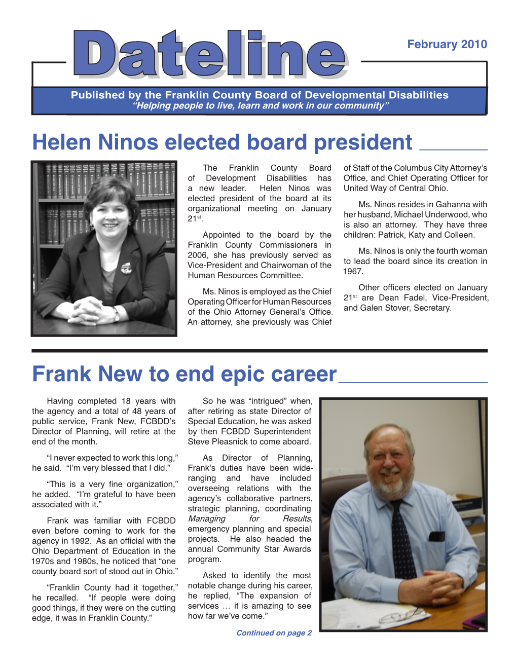 Helen Ninos Elected Board President Frank New to End Epic Career