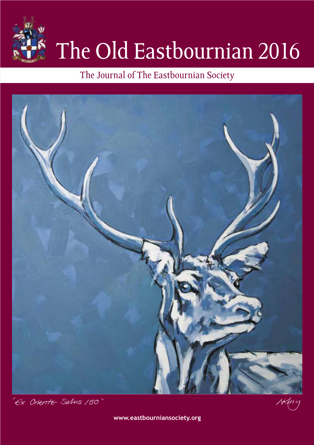 The Old Eastbournian 2016 the Journal of the Eastbournian Society
