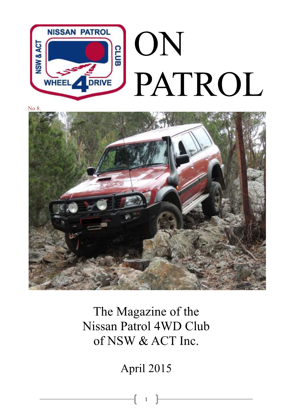 The Magazine of the Nissan Patrol 4WD Club of NSW & ACT Inc
