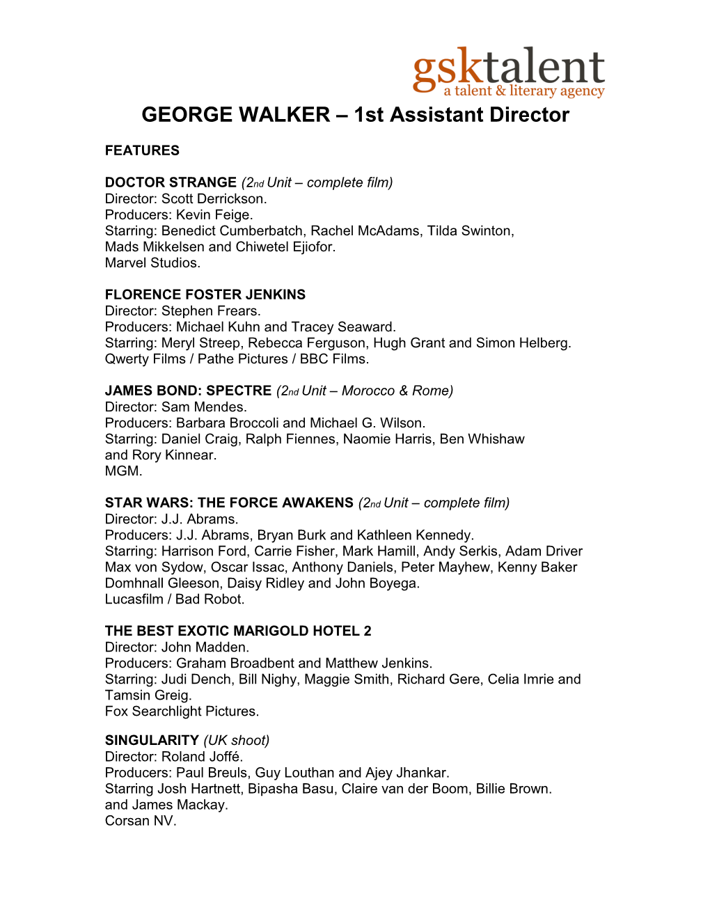 GEORGE WALKER – 1St Assistant Director