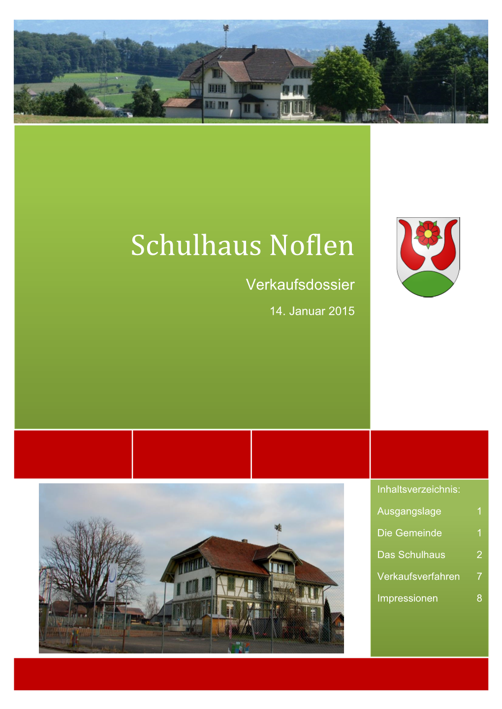 Schulhaus Noflen