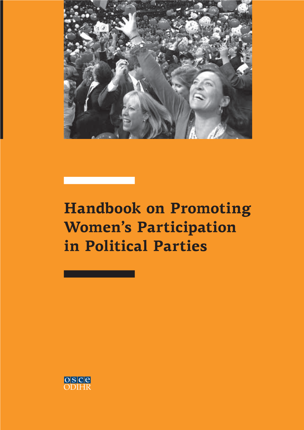 Handbook on Promoting Women's Participation in Political Parties