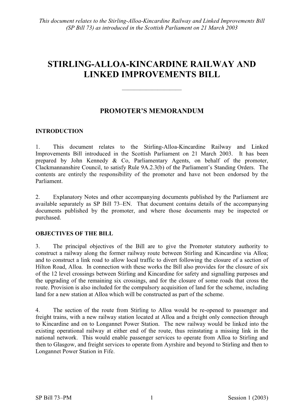 Stirling-Alloa-Kincardine Railway and Linked Improvements Bill (SP Bill 73) As Introduced in the Scottish Parliament on 21 March 2003