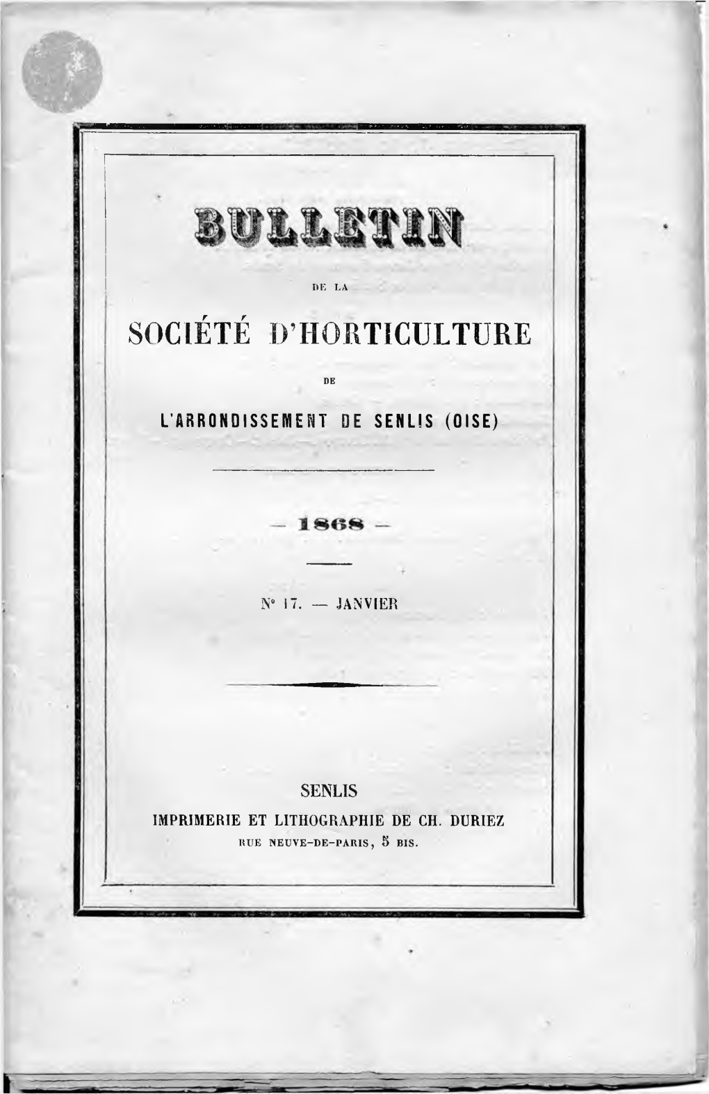 Société D'horticulture De Senlis, Qu’Entre Autres Objets, Ont Été Déposées Sur Le Bureau, Par M